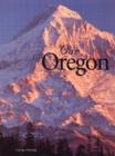 Image for Our Oregon