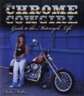 Image for The Chrome Cowgirl Guide to the Motorcycle Life