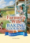 Image for The farmer&#39;s wife baking cookbook  : over 300 blue ribbon recipes
