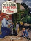 Image for How to keep your classic tractor alive