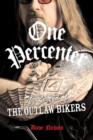 Image for One percenter  : legend of the outlaw bikers