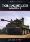 Image for Tiger Tank Battalions in World War II