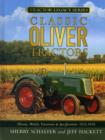 Image for Classic Oliver tractors  : history, models, variations &amp; specifications, 1897-1976