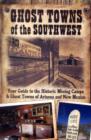 Image for Ghost Towns of the Southwest