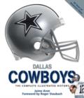 Image for Dallas Cowboys  : the complete illustrated history