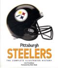 Image for Pittsburgh steelers  : the complete illustrated history