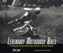 Image for Legendary motocross bikes  : championship-winning factory works motorcycles