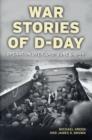 Image for War stories of D-Day  : Operation Overlord