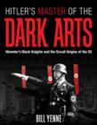 Image for Hitler&#39;S Master of the Dark Arts