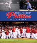 Image for Philadelphia Phillies Past &amp; Present