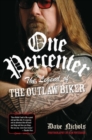 Image for One percenter  : the legend of the outlaw biker