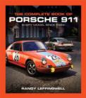 Image for The Complete Book of Porsche 911 : Every Model Since 1964