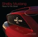 Image for Shelby Mustang  : racer for the street