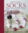 Image for Knitting Socks from Around the World