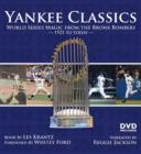 Image for Yankee classics  : World Series magic from the Bronx Bombers, 1921 to today