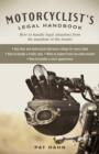 Image for Motorcyclist&#39;s legal handbook  : how to handle legal situations from the mundane to the insane