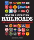 Image for North American railroads  : the illustrated encyclopedia