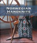 Image for Norwegian handknits  : heirloom designs from Vesterheim Museum