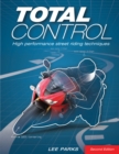 Image for Total control  : high performance street riding techniques