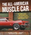 Image for The all-American muscle car  : burning rubber and mechanical mayhem