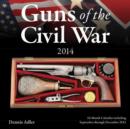 Image for Guns of the Civil War 2014 : 16 Month Calendar - September 2013 through December 2014