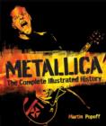 Image for Metallica  : the complete illustrated history