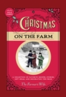 Image for Christmas on the Farm : A Collection of Favorite Recipes, Stories, Gift Ideas, and Decorating Tips from The Farmer&#39;s Wife