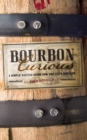 Image for Bourbon curious  : a simple tasting guide for the savvy drinker