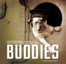 Image for Buddies  : heartwarming photos of GIs and their dogs in World War II