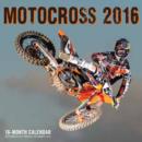 Image for Motocross 2016 : 16-Month Calendar September 2015 Through December 2016