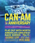 Image for Can-Am 50th Anniversary : Flat Out with North America&#39;s Greatest Race Series 1966-74