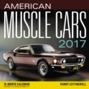 Image for American Muscle Cars Mini 2017 : 16-Month Calendar September 2016 through December 2017