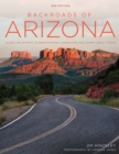 Image for Backroads of Arizona: Along the Byways to Breathtaking Landscapes and Quirky Small Towns