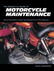 Image for The Essential Guide to Motorcycle Maintenance