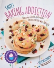 Image for Sally&#39;s baking addiction: irresistible cupcakes, cookies, and desserts for your sweet tooth fix