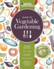 Image for The Mother Earth News Guide to Vegetable Gardening: Building and Maintaining Healthy Soil, Wise Watering, Pest Control Strategies, Home Composting, Dozens of Growing Guides for Fruits and Vegetables