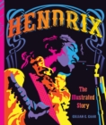 Image for Hendrix: The Illustrated Story