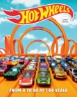 Image for Hot Wheels : From 0 to 50 at 1:64 Scale