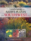 Image for Landscaping with Native Plants of the Southwest