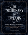 Image for The Dictionary of Dreams : Every Meaning Interpreted