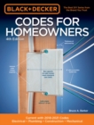 Image for Black &amp; Decker Codes for Homeowners 4th Edition : Current with 2018-2021 Codes - Electrical * Plumbing * Construction * Mechanical