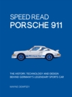 Image for Speed Read Porsche 911: The History, Technology and Design Behind Germany&#39;s Legendary Sports Car
