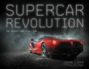 Image for Supercar Revolution : The Fastest Cars of All Time