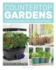 Image for Countertop Gardens: Easily Grow Kitchen Edibles Indoors for Year-Round Enjoyment