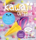 Image for Kawaii Origami: Super Cute Origami Projects for Easy Folding Fun