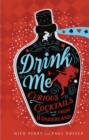 Image for Drink me: curious cocktails from wonderland