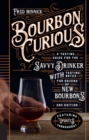 Image for Bourbon Curious : A Tasting Guide for the Savvy Drinker with Tasting Notes for Dozens of New Bourbons