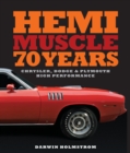 Image for Hemi muscle  : 70 years of Chrysler, Dodge and Plymouth high performance