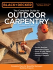 Image for The Complete Guide to Outdoor Carpentry: Complete Plans for Beautiful Backyard Building Projects.