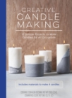 Image for Creative Candle Making : 12 Unique Projects to Make Candles for All Occasions - Includes Materials to Make 4 Candles